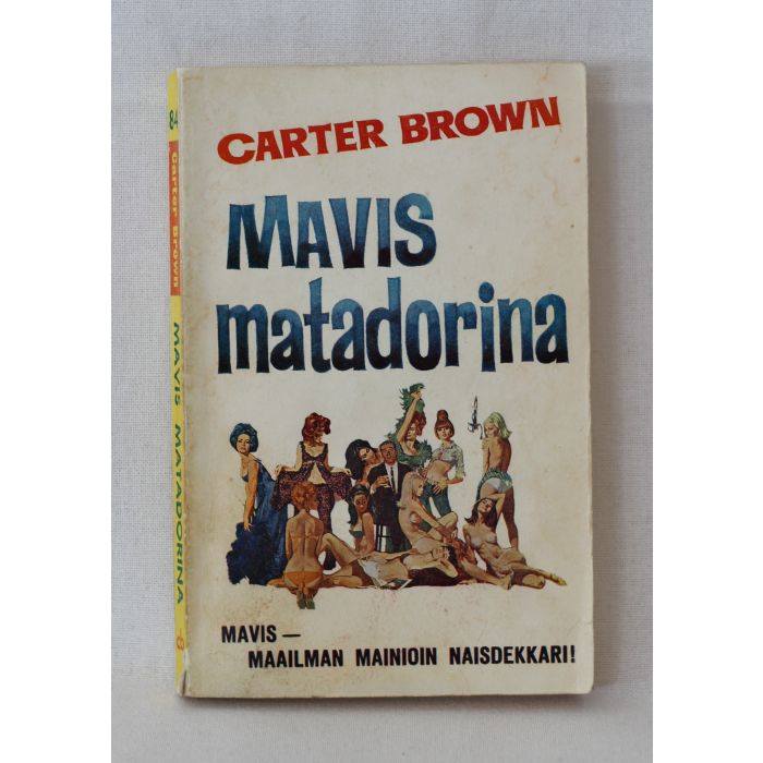 Carter Brown: Mavis matadorina