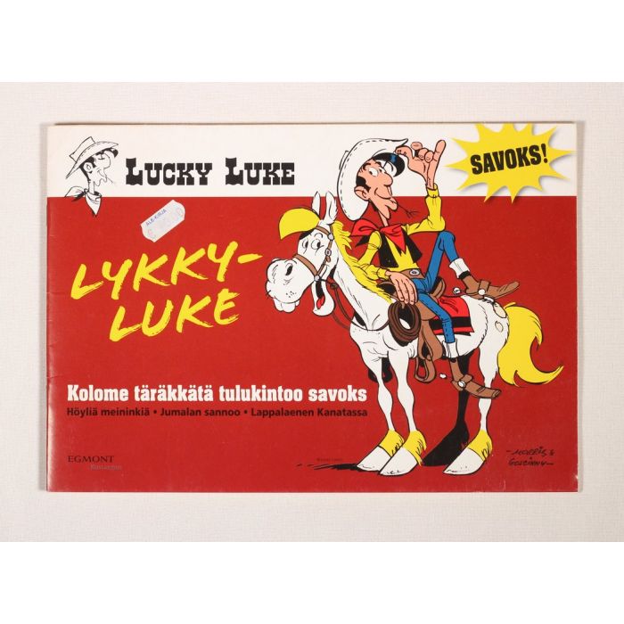 Lucky Luke Savoks! - Lykky-Luke: Kolome täräkkätä tulukintoo savoks - myyty