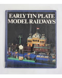 Early Tin Plate Model Railways
